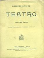 Teatro. Vol. IX Il perfetto amore. Nemmeno un bacio