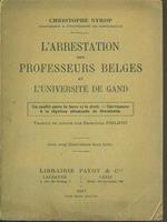 L' arrestation des professeurs belges et l'universitéde gand