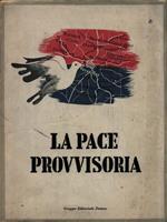 La pace provvisoria