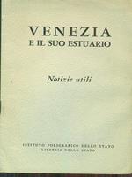 Venezia e il suo estuario notizie utili