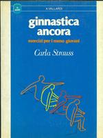 Ginnastica ancora. Esercizi per i meno giovani