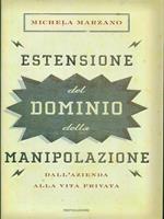 Estensione del dominio della manipolazione. Dalla azienda alla vita privata