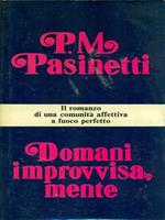 Domani improvvisamente