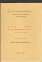 Duca di Candia. Ducali e lettere ricevute 1358-1360 1401-1405