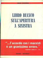 Libro bianco sull'apertura a sinistra