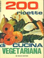 200 ricette di cucina vegetariana