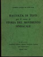 Raccolta di testi per il corsodi storia del movimento sindacale