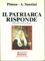 Il patriarca risponde