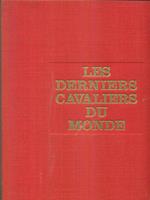 Les derniers cavaliers du monde