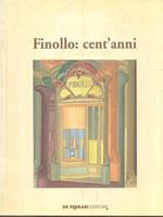 Finollo: cent'anni. Catalogo della mostra