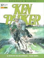 Ken Parker 37. Il marchio dei McCormack. Fuori tempo