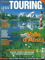 Valle D'Aosta. Speciale qui Touring n. 33/maggio 2009
