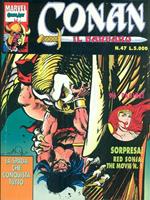 Conan N. 47. La spada che conquista tutto