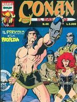 Conan N. 48. Il pericolo e la profezia