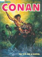 Conan N. 71 - Tre vite per n'garthl