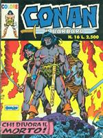 Conan N. 16. Ch divora il morto