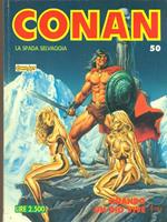 Conan N. 50. Quando un dio vive