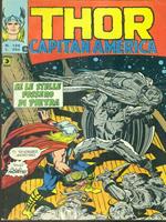 Thor e Capitan America 186 / se le stelle fossero di pietra