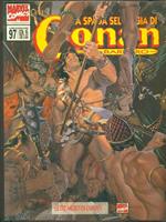 La spada selvaggia di Conan 97 / Le tre morti di Conan
