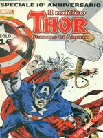 Il mitico Thor Signore di Asgard. Speciale 10o Anniversario