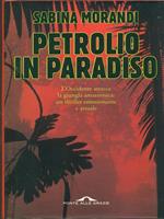 Petrolio in paradiso