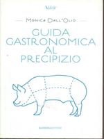 Guida gastronomica al precipizio