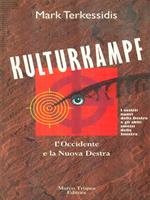 Kulturkampf. L'Occidente e la nuova Destra