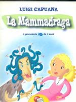 La mammadraga