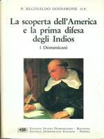 La scoperta dell'America e la prima difesa degli Indios