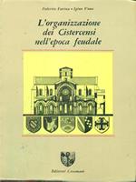 L' organizzazione dei cistercensi nell'epoca feudale