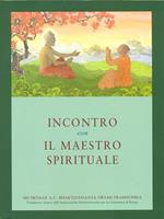 Incontro con il maestro spirituale