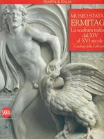 Museo statale Ermitage. La sculturaitaliana dal XIV al XVI secolo. Catalogo della collezione