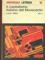 Il capitalismo italiano del Novecento. Vol. 1
