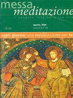 Messa meditazione n.44. agosto 2003