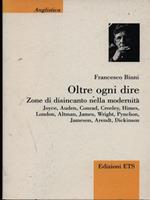 Oltre ogni dire. Zone di disincanto nella modernità