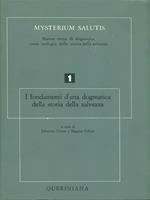 I fondamenti d'una dogmatica della storia della salvezza 1