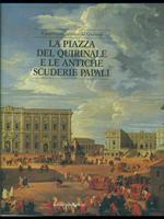 La piazza del Quirinale e le antiche scuderie papali