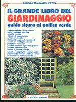 Il grande libro del giardinaggio