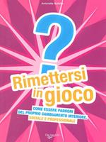 Rimettersi in gioco