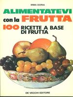 Alimentatevi con la frutta