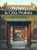 Pechino, la città proibita