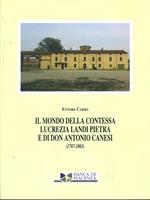 Il mondo della contessa Lucrezia Landi Pietra e di Don Antonio Canesi