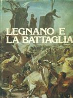 Legnano e la battaglia