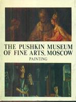 The Pushkin Museum of fine arts Moscow painting