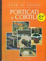 Porticati e cortili