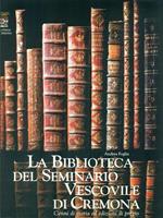 La Biblioteca del Seminario Vescovile di Cremona