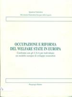 Occupazione e riforma del Welfare Statein Europa