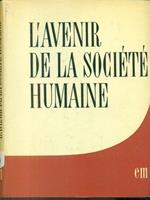 L' avenir de la société humaine