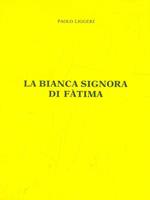 La bianca signora di Fatima