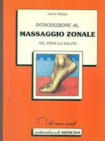 Introduzione al massaggio zonale del piedee della mano